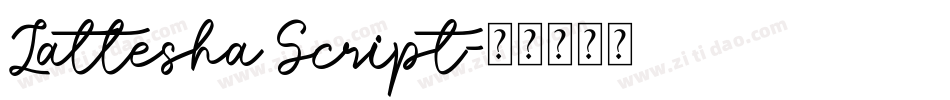 Lattesha Script字体转换
